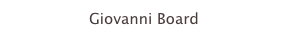 Giovanni Board
